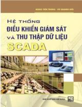 Hệ thống điều khiển giám sát và thu thập dữ liệu SCADA 