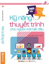 Kỹ năng thuyết trình cho người mới bắt đầu 