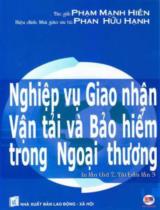 Nghiệp vụ giao nhận vận tải và bảo hiểm trong ngoại thương 