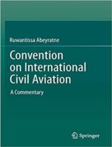 Convention on international civil aviation : A commentary