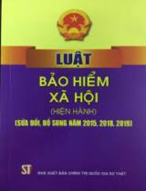 Luật bảo hiểm xã hội (hiện hành)  : Sửa đổi, bổ sung năm 2015, 2018, 2019