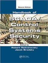 Handbook of SCADA/control systems security 