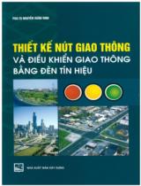 Thiết kế nút giao thông và điều khiển giao thông bằng đèn tín hiệu 