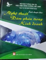 Nghệ thuật đàm phán trong kinh doanh  : sách chuyên khảo 