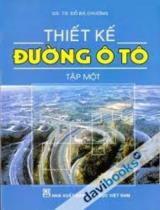 Thiết kế đường ô tô  : Tập 1 