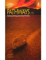 Pathways 3  : Reading, Writing, and Critical Thinking 
