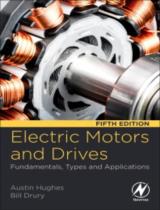 Electric Motors and Drives  : Fundamentals, Types and Applications 