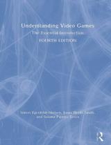 Understanding video games  : the essential introduction 