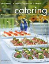 Catering  : A Guide to Managing a Successful Business Operation 