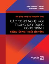 Bài giảng trong Xây dựng dân dụng  : Các công nghệ mới trong xây dựng công trình - Hướng tới phát triển bền vững 