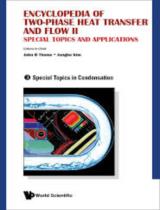 Encyclopedia of Two-Phase Heat Transfer and Flow II - Special Topics and Applications  : Volume 3. Special Topics in Condensation 