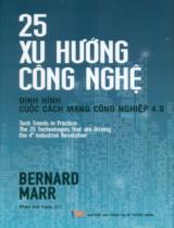 25 xu hướng công nghệ định hình cuộc cách mạng công nghiệp 4.0 