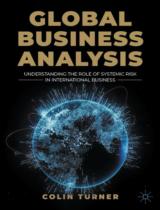 Global Business Analysis  : Understanding the Role of Systemic Risk in International Business 