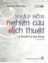Nhập môn nghiên cứu dịch thuật  : Lý thuyết và ứng dụng 