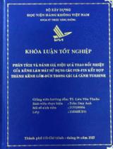 Phân tích và đánh giá hiệu quả trao đổi nhiệt của kênh làm mát sử dụng các pin - fin kết hợp thành kênh lõm - đùn trong các lá cánh turbine 