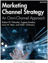 Marketing Channel Strategy  : An Omni-Channel Approach 
